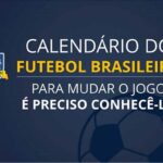 “Mudanças no Calendário do Futebol Brasileiro: CBF Antecipará Início do Brasileirão para 29 de Março de 2025”